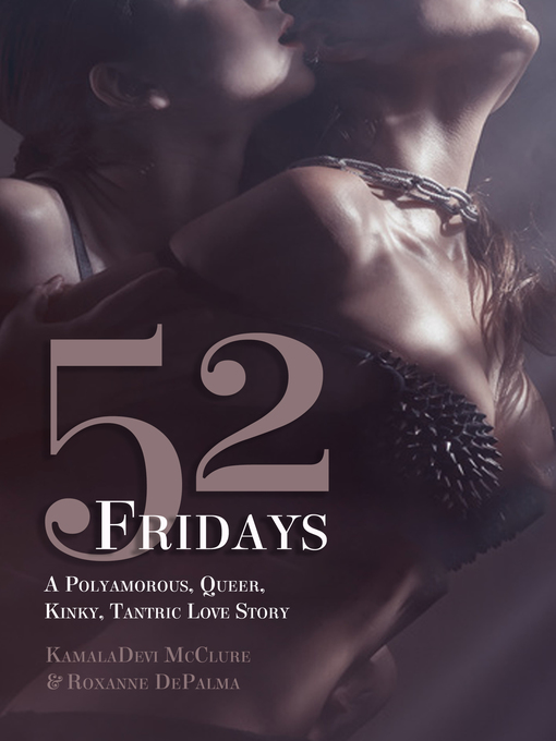 Title details for 52 Fridays by KalamaDevi McClure - Available